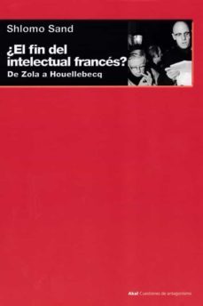 ¿el fin del intelectual frances?-shlomo sand-9788446044963