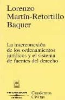la interconexion de los ordenamientos juridicos y el sistema de f uentes del derecho-9788447022663