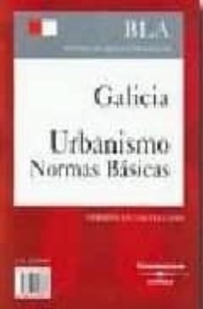 galicia, urbanismo normas basicas-9788447028863