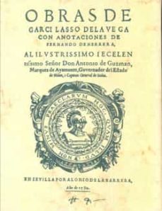 obras de garcilaso de la vega con anotaciones de fernando de herr era-garcilaso de la vega-9788447204663