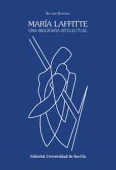 maría laffitte: una biografía intelectual-bego�a barrera l�pez-9788447217663