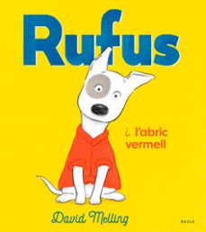 rufus i l abric vermell-david melling-9788447942763