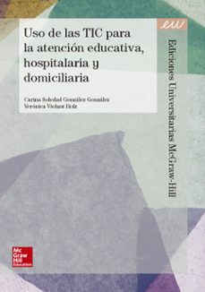uso de las tic para la atencion educativa, hospitalaria y domicil iaria-9788448607463