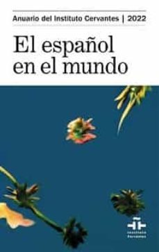 el español en el mundo 2022-9788448637163