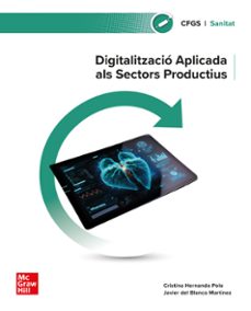 digitalitzacio aplicada al sistema productiu. sanitat. grau superior-9788448642563