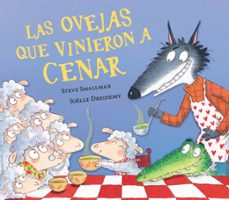 las ovejas que vinieron a cenar (la ovejita que vino a cenar) (ebook)-steve smallman-9788448871116