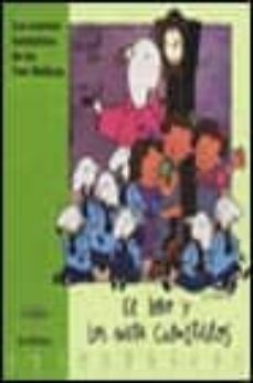 el lobo y los siete cabritillos (los cuentos fantasticos de las t res mellizas)-roser capdevila-9788448909963