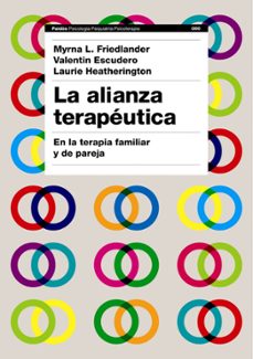 la alianza terapeutica: en la terapia familiar y de pareja-myrna l. friedlander-9788449322563
