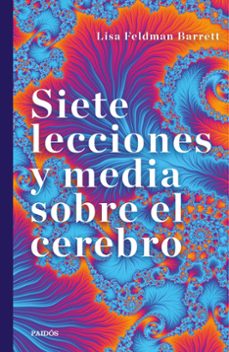 siete lecciones y media sobre el cerebro-lisa feldman barrett-9788449337963