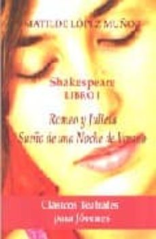 shakespeare libro i. romeo y julieta. sueño de una noche de veran o-william shakespeare-9788461222063
