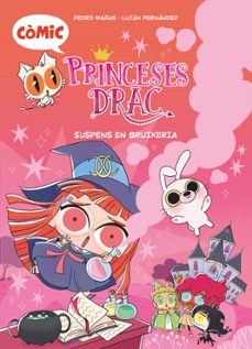 comic princeses drac 2. suspens en bruixeria-pedro mañas-9788466156363