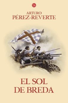 el sol de breda (serie capitan alatriste 3)-arturo perez reverte-9788466328463