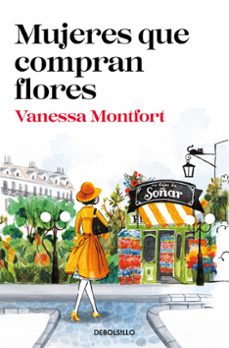 mujeres que compran flores-vanessa montfort-9788466350563