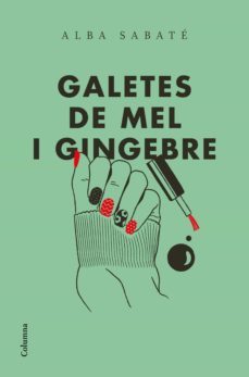 galetes de mel i gingebre (ebook)-alba sabate-9788466427463