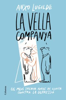 la vella companya-anxo lugilde-9788466428163