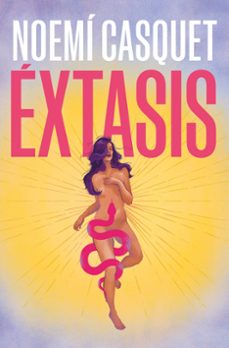 extasis-noemi casquet-9788466672863