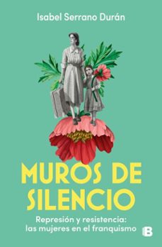 muros de silencio-isabel serrano duran-9788466679763