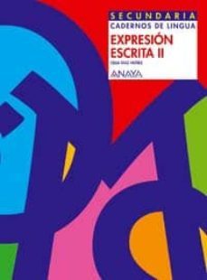 expresion escrita ii (e.s.) cadernos de lingua-celia diaz nuñez-9788466737463