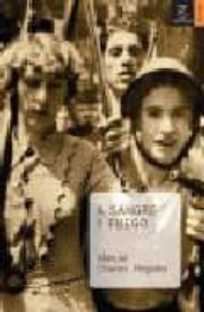 a sangre y fuego: heroes, bestias y martires en españa-9788467020663