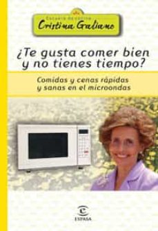 ¿te gusta comer bien y no tienes tiempo? comidas y cenas rapidas y sanas en el microondas-9788467028263