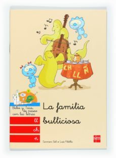 la familia bulliciosa: ll, ch, ñ-9788467547863