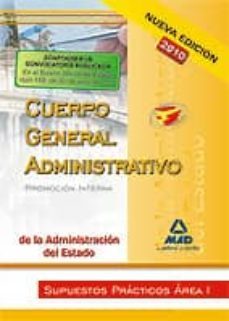 cuerpo administrativo de la administracion del estado (promocion interna): supuestos practicos-9788467646863