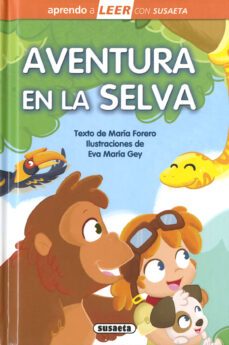 aventura en la selva aprendo a leer 4-6 años mayusculas con alguna letra en cursiva-9788467762563