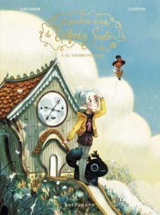 el pavoroso miedo de epifania susto 2: el tiempo perdido-clement lefevre-9788467944563