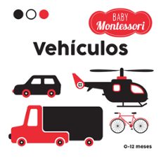 baby montessori. vehículos-chiara piroddi-9788468267463