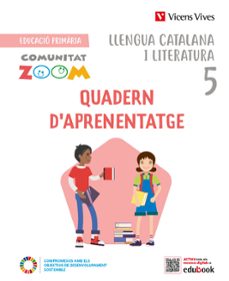 llengua catalana i literatura 5º educacion primaria q. aprenentatge zoom catalunya-9788468284163
