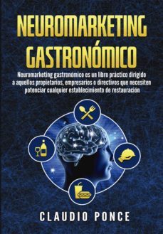 neuromarketing gastronomico-claudio ponce-9788468564463