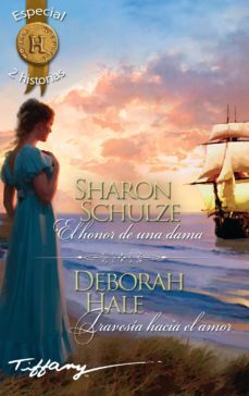 el honor de una dama; travesia hacia el amor-deborah hale-9788468723563