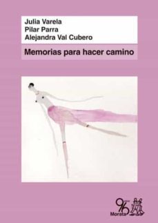 memorias para hacer camino-9788471128263