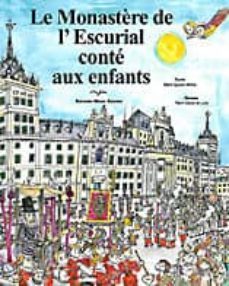 le monastere de l  escurial conte aux enfants-maria aguado molina-9788471691163