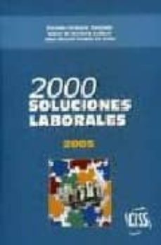 2000 soluciones laborales 2005-damian beneyto-victor m. herrero-jose miguel prados de solis-9788471978363
