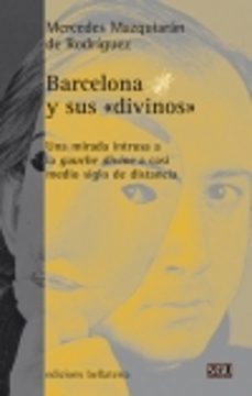 barcelona y sus divinos-mercedes mazquiaran de rodriguez-9788472905863