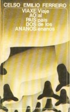 viaxe ao pais dos ananos (bilingue)-celso emilio ferreiro miguez-9788473395663