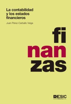 la contabilidad y los estados financieros-juan perez carballo veiga-9788473569163