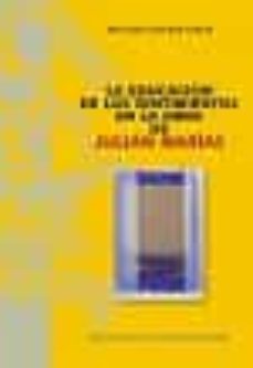 educacion de los sentimientos en la obra de julian marias-jose luis garcia sanchez-9788473928663