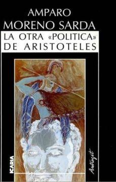la otra politica de aristoteles-amparo moreno sarda-9788474261363