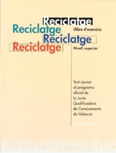 reciclatge: nivell superior. llibre d exercicis-joaquim (ed.) lopez-9788475026763