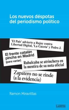 los nuevos despotas del periodismo politico (ebook)-9788475848563