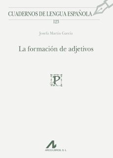 la formacion de adjetivos-9788476358863