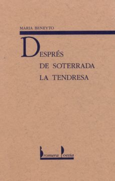 despres de soterrada la tendresa-9788476601563