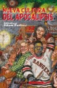 nueva cultura del apocalipsis-adam parfrey-9788477027263