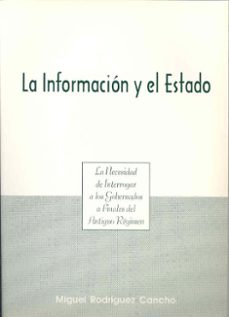 informacion y el estado...-miguel rodriguez cancho-9788477231363