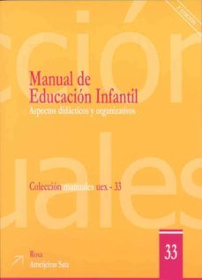 manual de educacion infantil: aspectos didacticos y organizativos (2ª ed)-rosa ameijeiras saiz-9788477238263