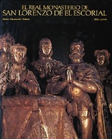 el real monasterio de san lorenzo de el escorial-9788477823063