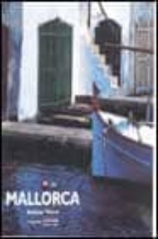 mallorca (ed. en castellano-ingles-aleman)-baltasar porcel-9788477826163