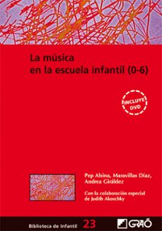 la musica en la escuela infantil (0-6)-pep alsina-9788478276363
